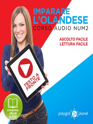 cover image of Imparare l'Olandese - Lettura Facile - Ascolto Facile - Testo a Fronte: Olandese Corso Audio Num. 2
